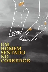 Póster de Um Homem Sentado no Corredor