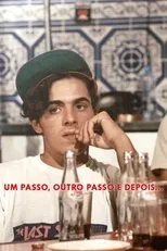 Póster de Um Passo, Outro Passo e Depois...
