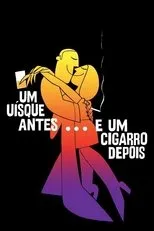 Póster de Um Uísque Antes... e Um Cigarro Depois