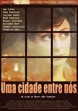 Póster de Uma Cidade Entre Nós