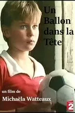 Póster de Un ballon dans la tête