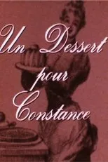 Póster de Un dessert pour Constance