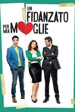 Póster de Un fidanzato per mia moglie