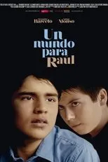 Póster de Un mundo para Raúl