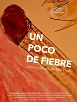 Póster de Un poco de fiebre