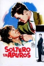 Póster de Un soltero en apuros