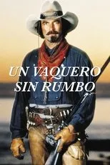 Póster de Un vaquero sin rumbo