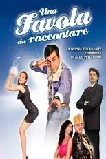 Póster de Una favola da raccontare