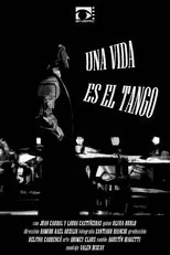 Póster de Una Vida es el Tango