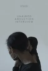 Póster de Unaired Abduction Interview