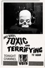 Póster de Uncle Sleazo's Toxic and Terrifying T.V. Hour