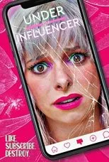 Póster de Under the Influencer