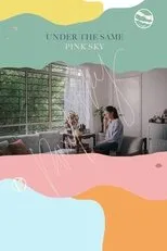 Póster de Under the Same Pink Sky