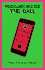 Póster de Undercover Bike Cop: The Call