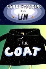 Póster de Understanding the Law: The Coat