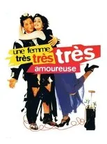 Póster de Une femme très très très amoureuse