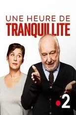 Póster de Une heure de tranquillité