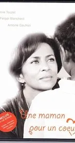 Póster de Une Maman pour un cœur