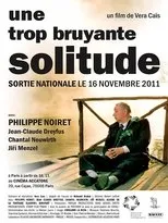 Póster de Une trop bruyante solitude