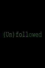 Póster de Unfollowed