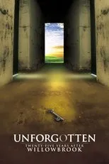 Póster de Unforgotten: Twenty-Five Years After Willowbrook