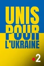 Póster de Unis pour l'Ukraine