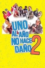 Póster de Uno al año no hace daño 2