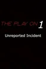 Póster de Unreported Incident