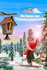 Póster de Unser Sandmännchen: Die Reise zur Traumsandmühle