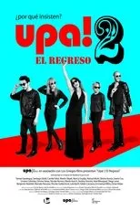 Póster de Upa! 2: El regreso