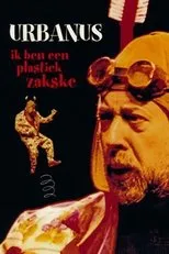 Póster de Urbanus: Ik Ben Een Plastiek Zakske