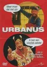 Póster de Urbanus: Meer Moet Dat Niet Zijn