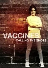 Póster de Vaccines: Calling the Shots