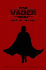 Póster de Vader: Pull to the Light