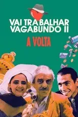 Póster de Vai Trabalhar Vagabundo II: A Volta