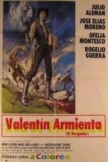 Póster de Valentín Armienta, el vengador