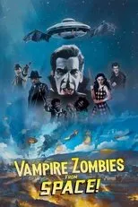 Póster de Vampire Zombies...from Space!