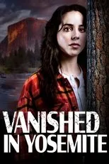 Póster de Vanished in Yosemite