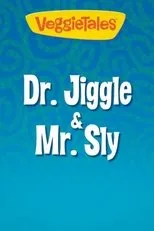 Póster de VeggieTales: Dr. Jiggle and Mr. Sly