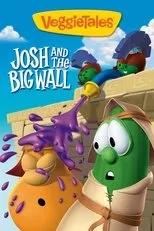 Póster de VeggieTales: Josh and the Big Wall