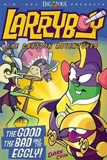 Póster de VeggieTales: LarryBoy in The Good, the Bad, and the Eggly