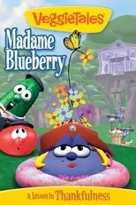 Póster de VeggieTales: Madame Blueberry