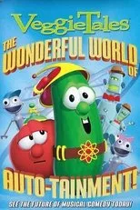 Póster de VeggieTales: The Wonderful World Of Auto-tainment!