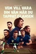 Póster de Vem vill vara din vän när du tappat glansen