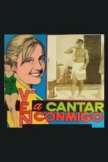 Póster de Ven a cantar conmigo
