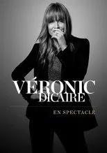 Póster de Véronic Dicaire - En spectacle