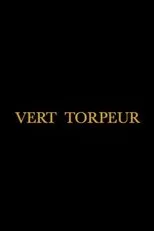 Póster de Vert Torpeur