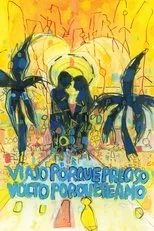 Póster de Viajo Porque Preciso, Volto Porque Te Amo