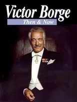 Póster de Victor Borge: Then & Now
