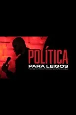 Póster de Victor Camejo: Política para leigos